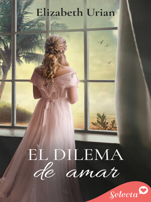 cover image of El dilema de amar (Dilemas 3)
